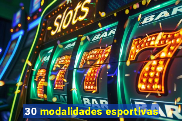 30 modalidades esportivas